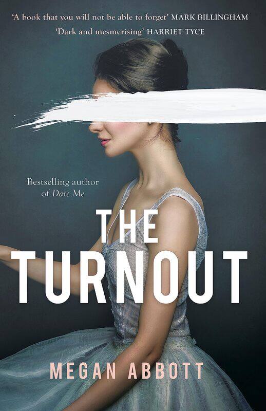 

The Turnout: 'Impossible to put down, creepy and claustrophobic