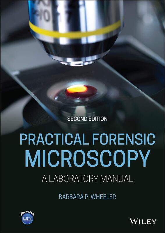 

Practical Forensic Microscopy: A Laboratory Manual
