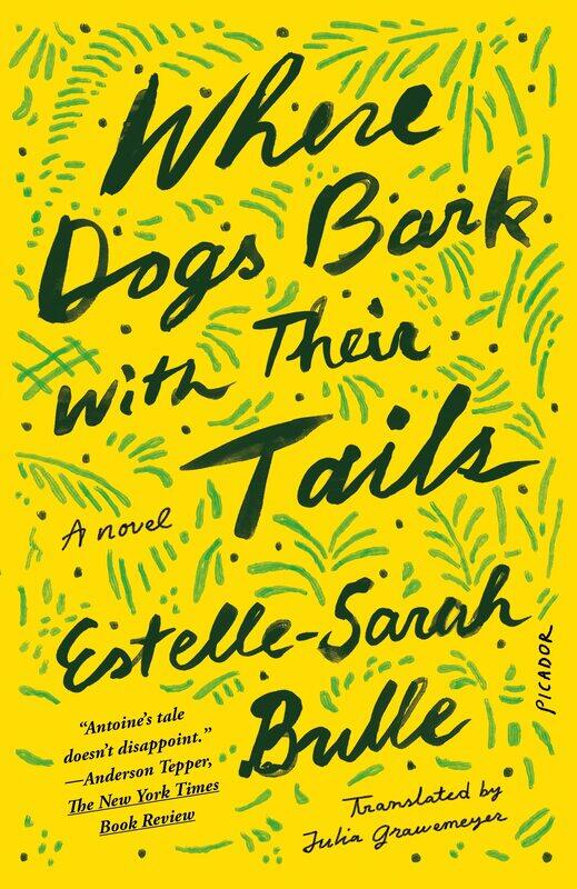 

Where Dogs Bark with Their Tails: A Novel