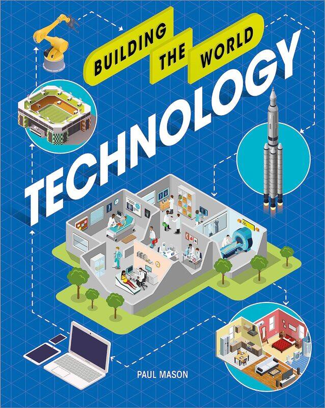 

Building the World: Technology