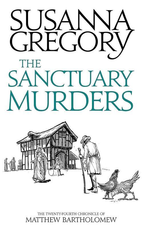 

The Sanctuary Murders: The Twenty Fourth Chronicle of Matthew Bartholomew