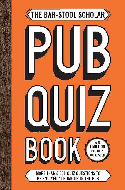 

Carlton Books Ltd The Bar-Stool Scholar Pub Quiz Book: More than 8, 000 Quiz Questions