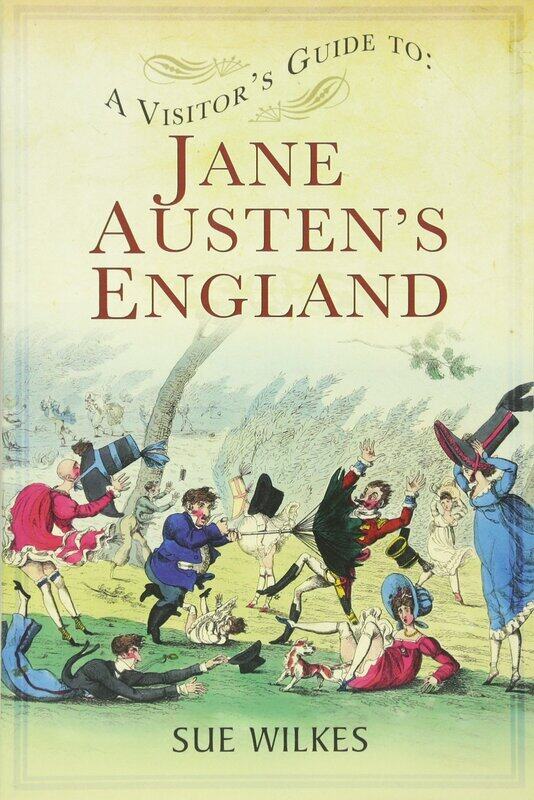 

Visitor's Guide to Jane Austen's England