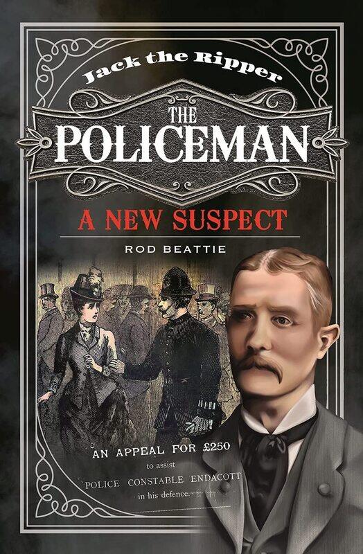 

Jack the Ripper - The Policeman: A New Suspect