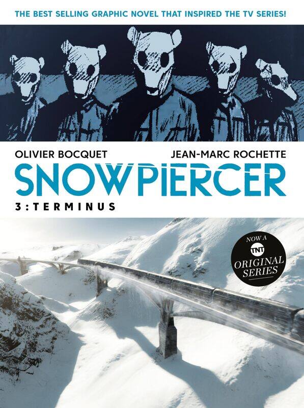 

Snowpiercer Vol. 3: Terminus