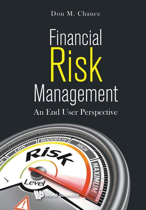 

Financial Risk Management: An End User Perspective