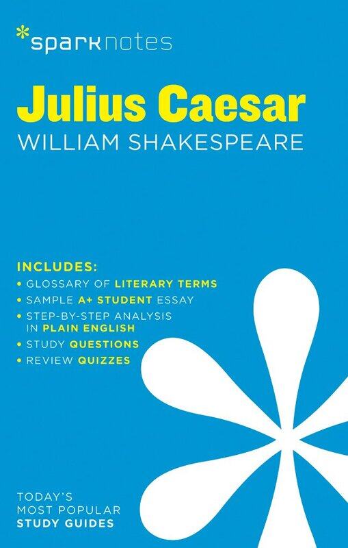 

Julius Caesar SparkNotes Literature Guide (Volume 38)