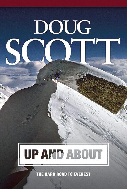 

Up and About: The Hard Road to Everest