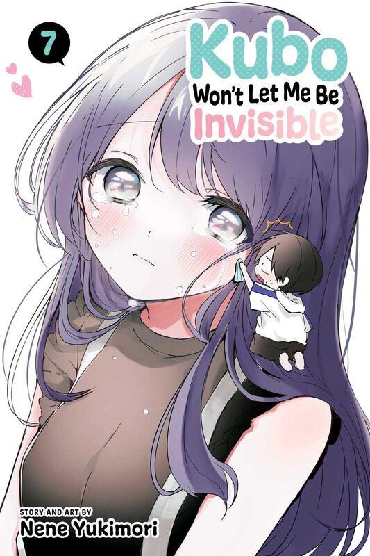 

Kubo Won’t Let Me Be Invisible, Vol. 7