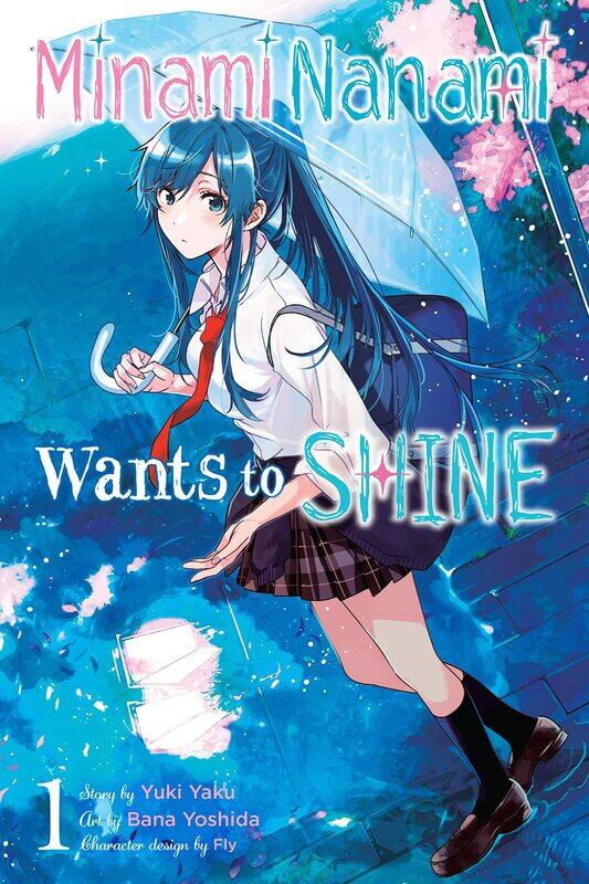 

Nanami Minami Wants to Shine, Vol. 1