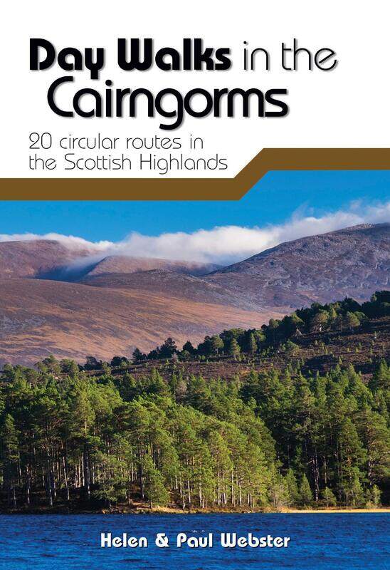 

Day Walks in the Cairngorms: 20 circular routes in the Scottish Highlands