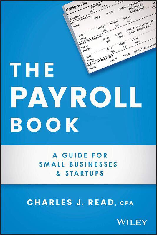 

WILEY The Payroll Book: A Guide for Small Businesses and Startups