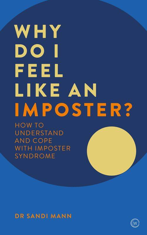 

Why Do I Feel Like an Imposter: How to Understand and Cope with Imposter Syndrome