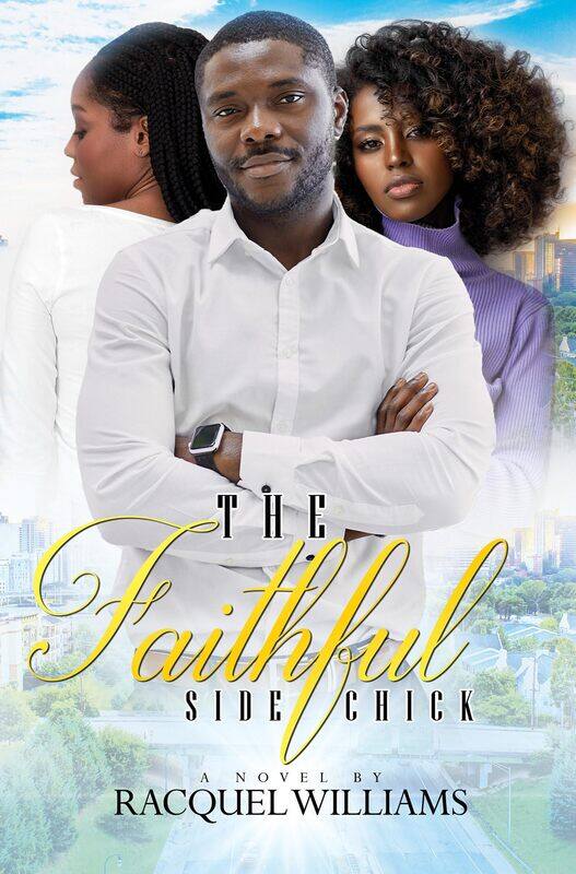 

The Faithful Side Chick