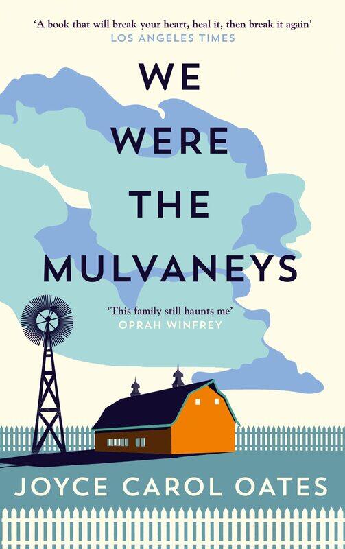 

We Were the Mulvaneys: A haunting rural literary suspense novel