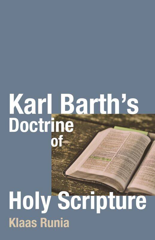 

Karl Barth's Doctrine of Holy Scripture