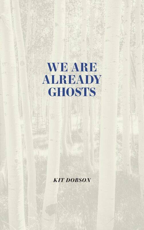 

We Are Already Ghosts