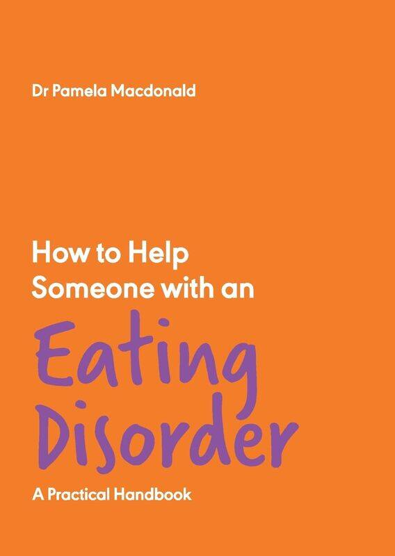

How to Help Someone with an Eating Disorder: A Practical Handbook