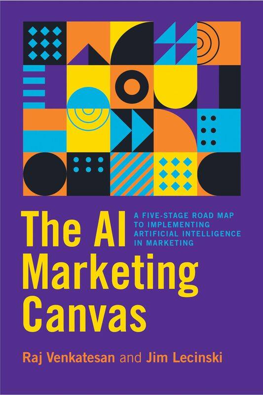 

Stanford Business Books The AI Marketing Canvas: A Five-Stage Road Map to Implementing Artificial Intelligence in Marketing