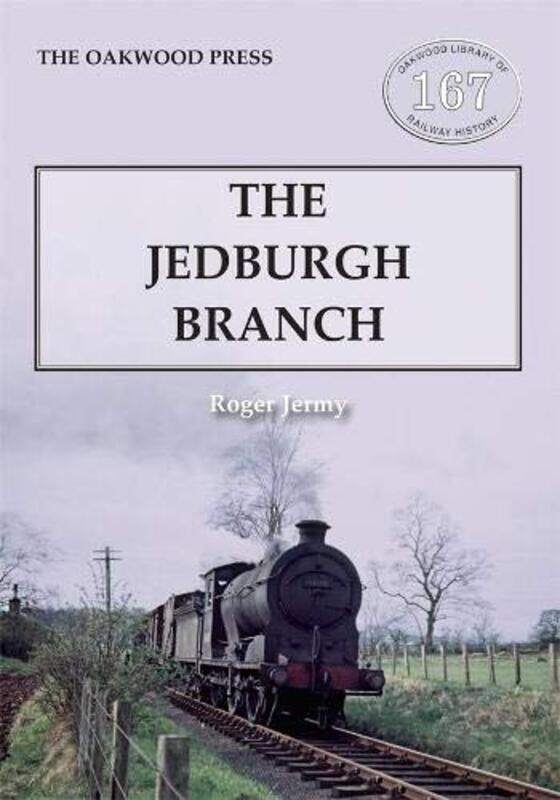 

The Jedburgh Branch