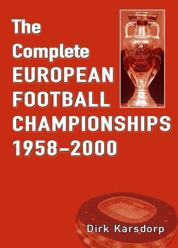 

The Complete European Football Championships 1958-2000