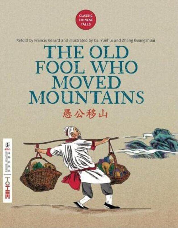 

The Old Fool Who Moved Mountains