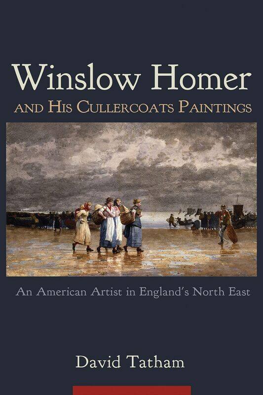 

Winslow Homer and His Cullercoats Paintings: An American Artist in England's North East