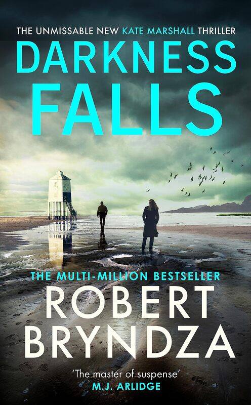 

Darkness Falls: The unmissable new thriller in the pulse-pounding Kate Marshall series