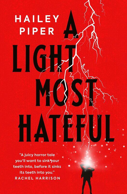 

A Light Most Hateful