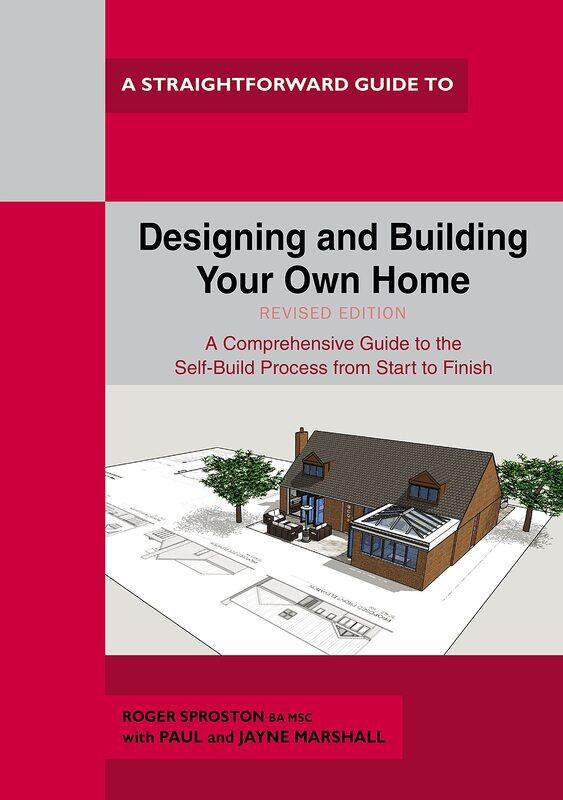 

Designing And Building Your Own Home: Revised Edition 2021