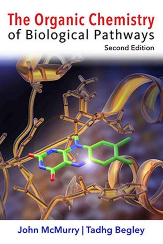 

The Organic Chemistry of Biological Pathways