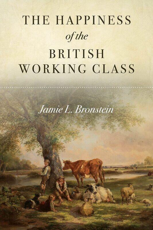 

The Happiness of the British Working Class