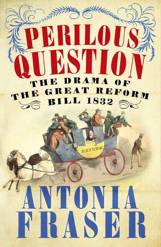

Perilous Question: The Drama of the Great Reform Bill 1832