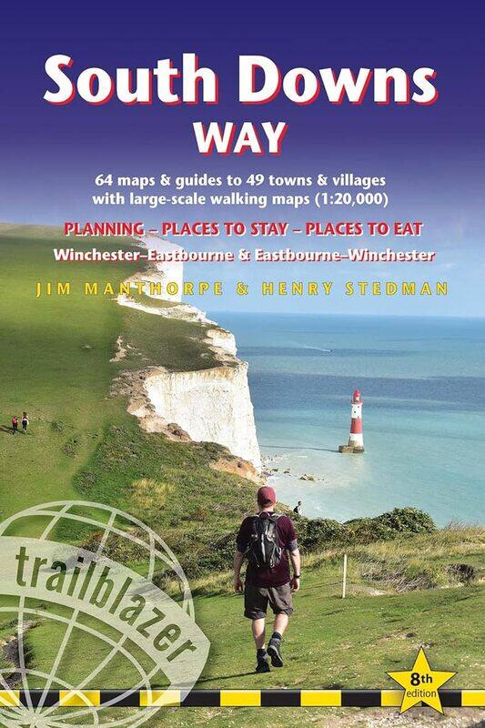 

South Downs Way: British Walking Guide: Winchester-Eastbourne-Winch