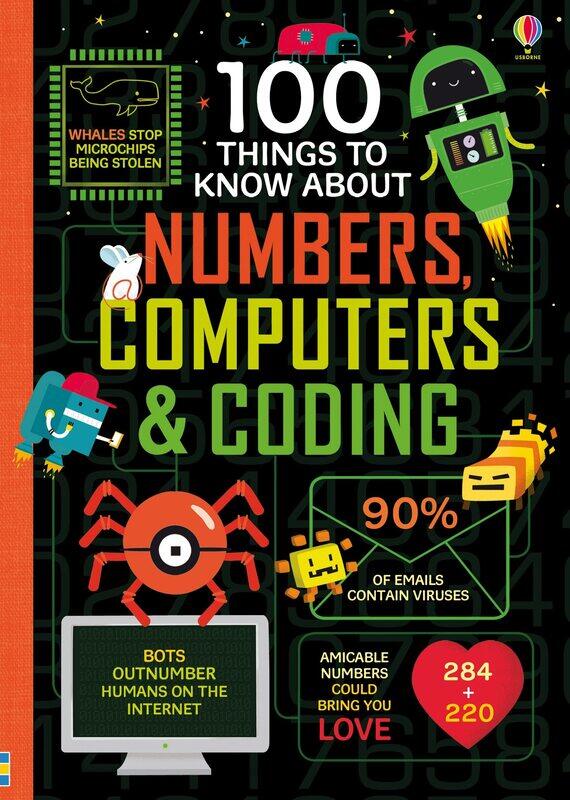 

Usborne 100 Things to Know About Numbers, Computers & Coding