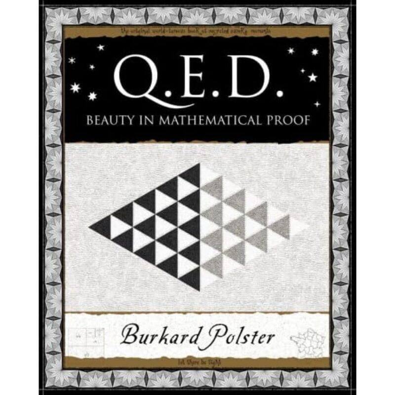 

QED: Beauty in Mathematical Proof (Q.E.D.)