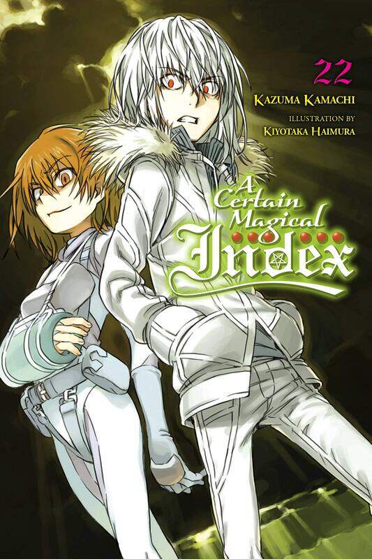 

A Certain Magical Index, Vol. 22 (light novel)