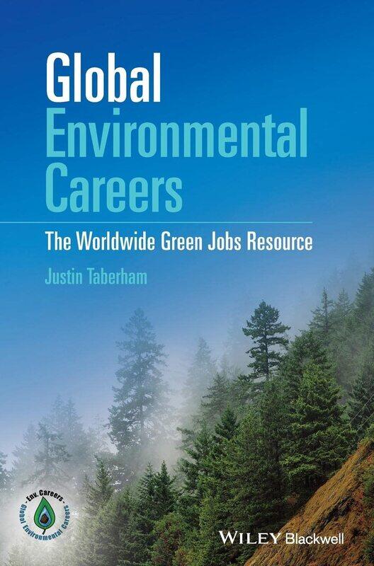 

Global Environmental Careers: The Worldwide Green Jobs Resource