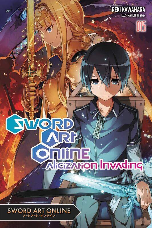 

Sword Art Online 15 (light novel): Alicization Invading (Volume 15)