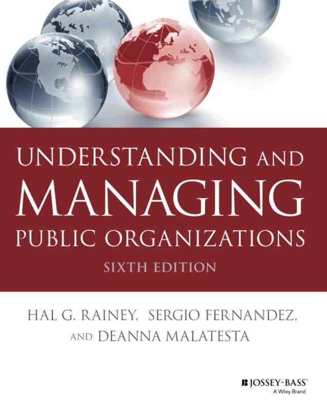 

WILEY Understanding and Managing Public Organizations