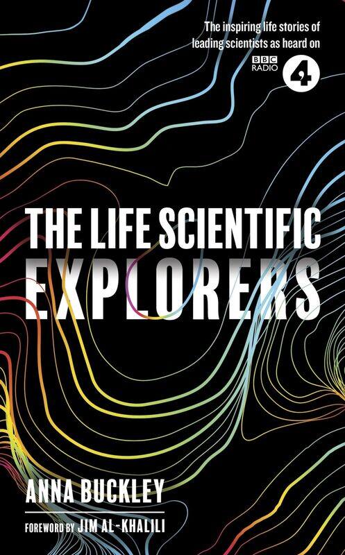 

The Life Scientific: Explorers