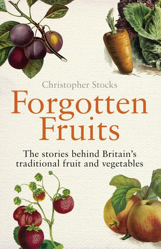 

Forgotten Fruits: The stories behind Britain's traditional fruit and vegetables