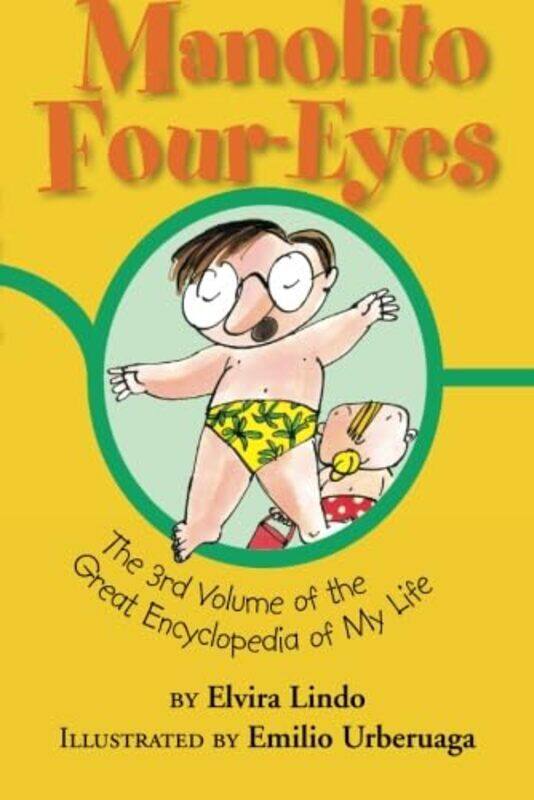 

Manolito Four-Eyes: The 3rd Volume of the Great Encyclopedia of My Life