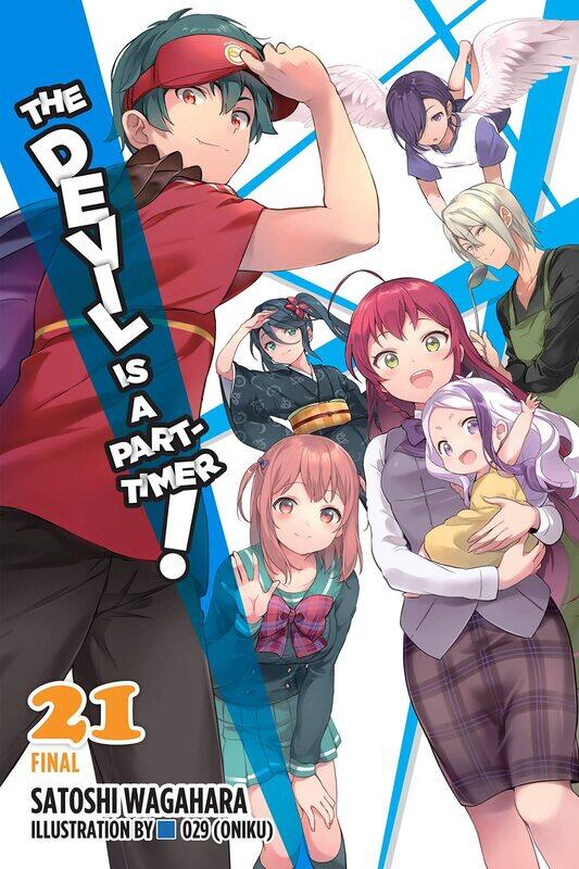 

Yen On The Devil Is a Part-Timer!, Vol. 21 (light novel)