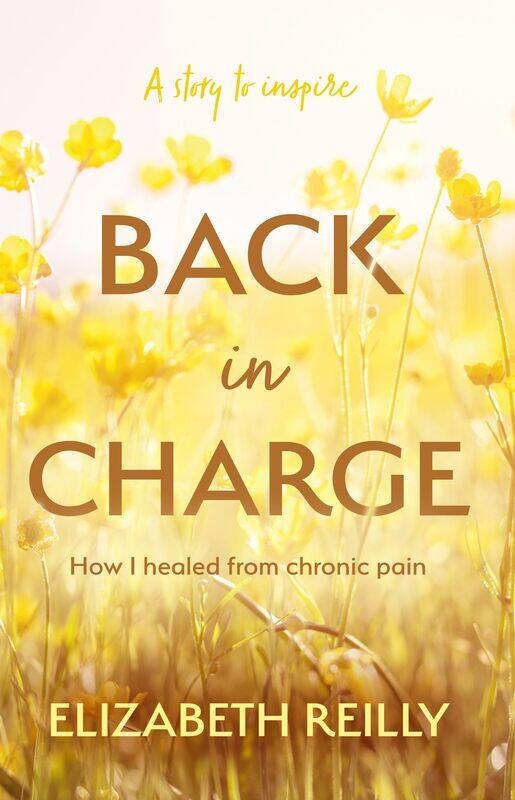 

Back In Charge: How I Healed from Chronic Pain