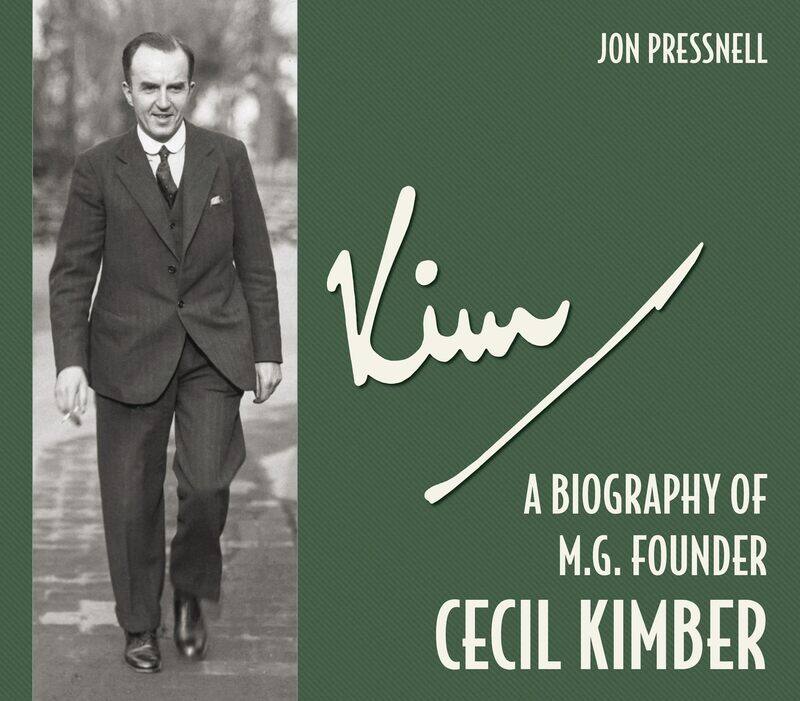 

Kim: A Biography of MG Founder Cecil Kimber