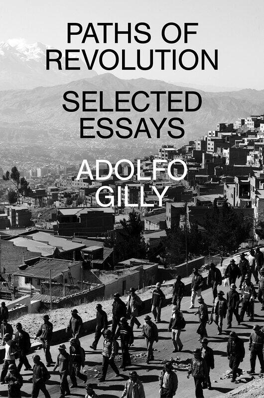 

Paths of Revolution: Selected Essays