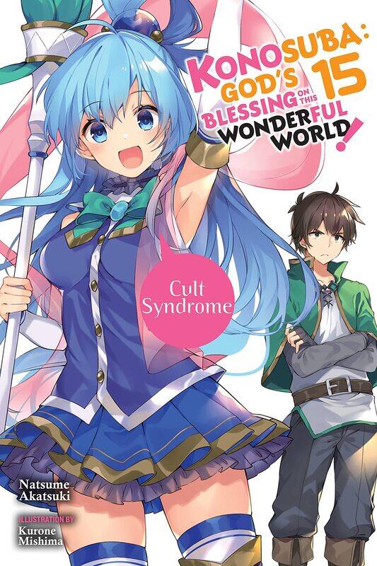 

Konosuba: God's Blessing on This Wonderful World!, Vol. 15 (light novel)