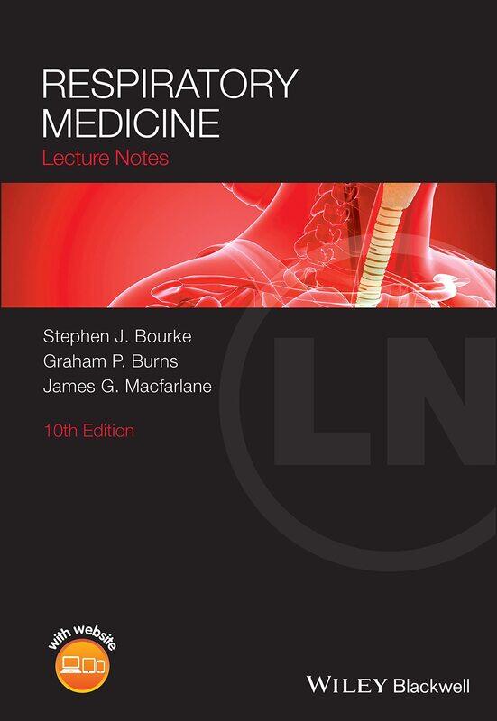 

Respiratory Medicine: Lecture Notes