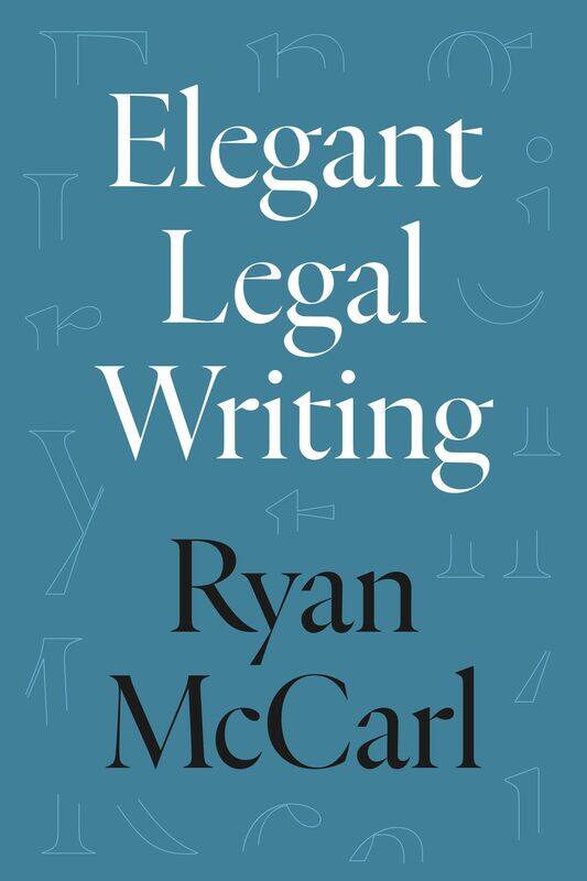 

Elegant Legal Writing